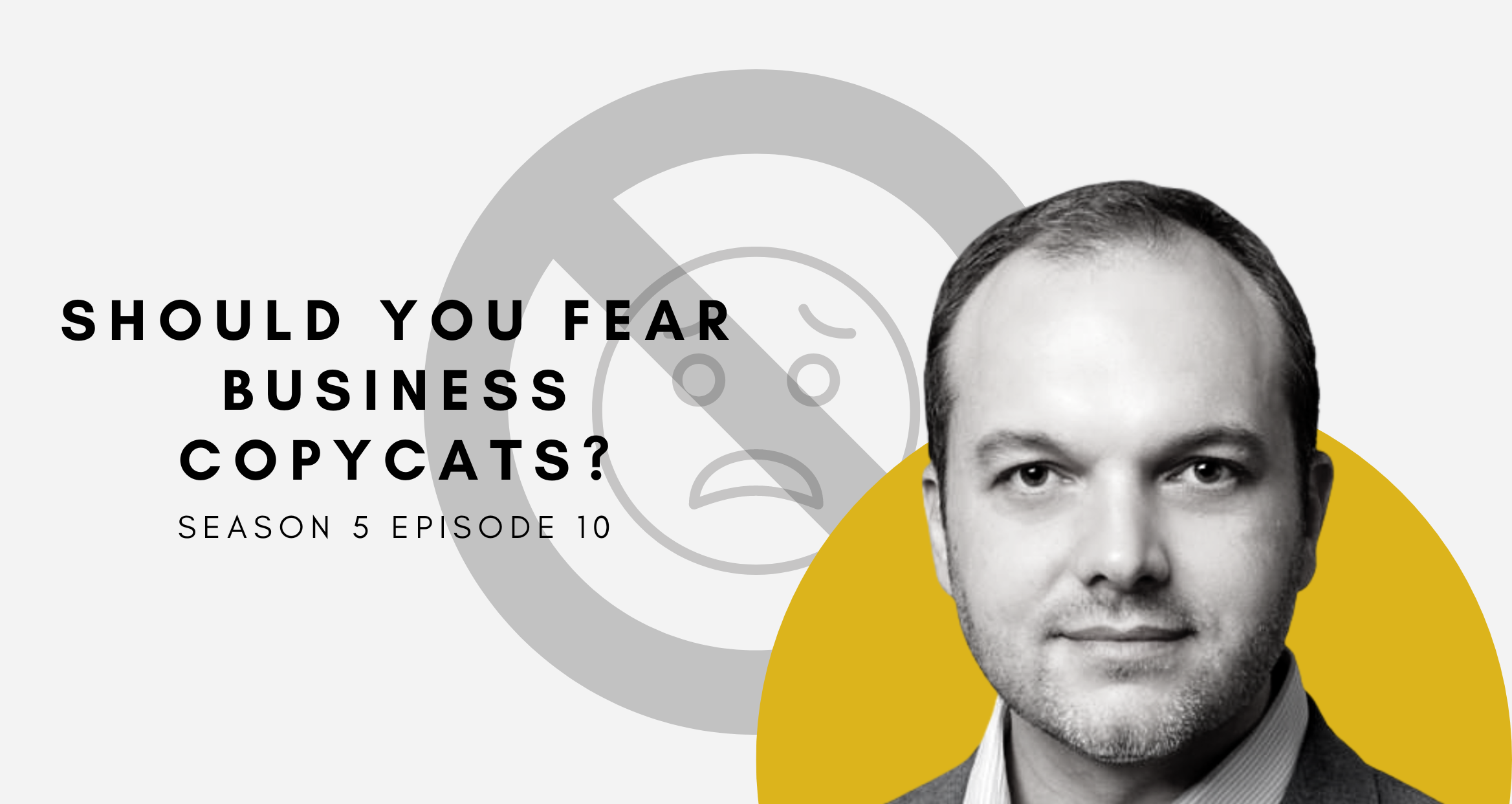 Should You Fear Business Copycats?